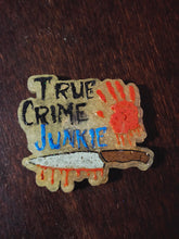 Load image into Gallery viewer, True Crime Junkie Magnet
